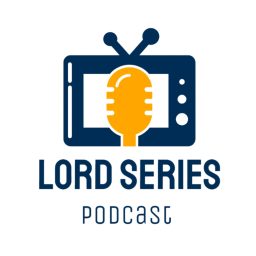 Artwork for Lord Series Podcast