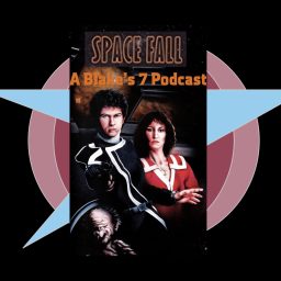 Artwork for Space Fall: A Blake’s 7 Podcast