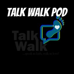 Artwork for Talk Walk Pod