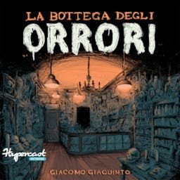 Artwork for La Bottega degli Orrori