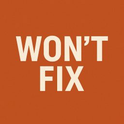 Artwork for Won't Fix
