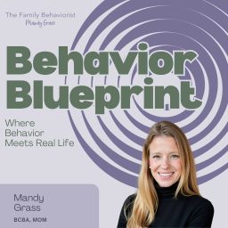 Artwork for The Behavior Blueprint with Mandy Grass