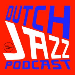 Artwork for Dutch Jazz Podcast