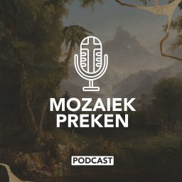 Artwork for Preken en Podcasts Mozaiek033