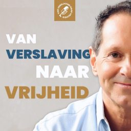 Artwork for Van Verslaving naar Vrijheid