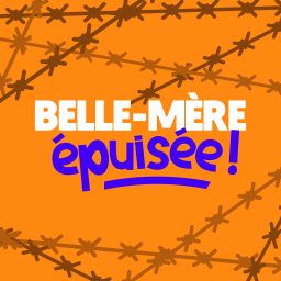 Artwork for Belle-mère épuisée !
