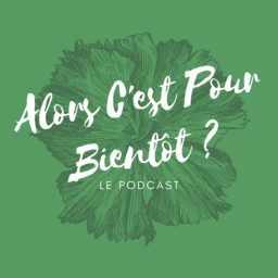 Artwork for Alors C'est Pour Bientôt ?