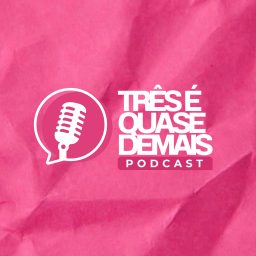 Artwork for Três é quase demais