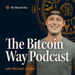 Artwork for The Bitcoin Way Podcast