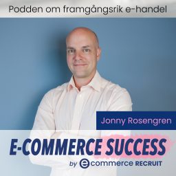 Artwork for E-commerce Success - podden om framgångsrik e-handel