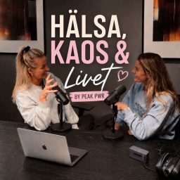 Artwork for Hälsa, Kaos & Livet by Peak PWR
