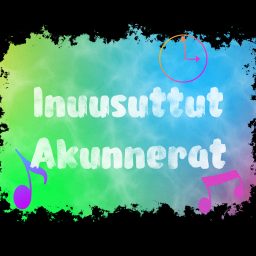 Artwork for Inuusuttut Akunnerat, KNR