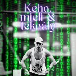 Artwork for Keho, Mieli ja Tekoäly