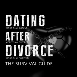 Artwork for The Dating After Divorce Survival Guide™️