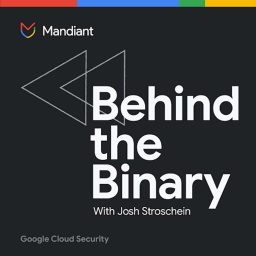 Artwork for Behind the Binary by Google Cloud Security