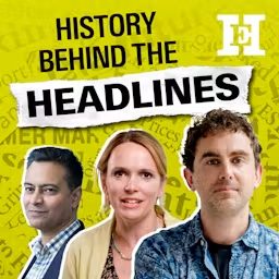 Artwork for History Behind the Headlines