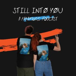 Artwork for Still Into You: A Paramore Podcast