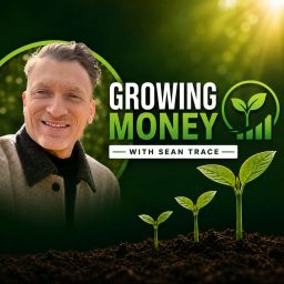 Artwork for Growing Money with Sean Trace