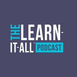 Artwork for the Learn-It-All™ podcast