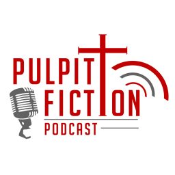 Artwork for Pulpit Fiction Podcast