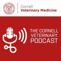 Artwork for The Cornell Veterinary Podcast