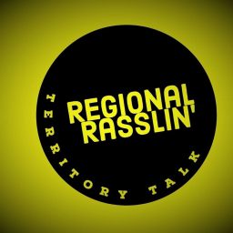Artwork for Regional Rasslin' - Territory Talk