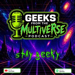 Artwork for Geeks From The Multiverse