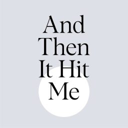 Artwork for And Then It Hit Me with Cory Allen