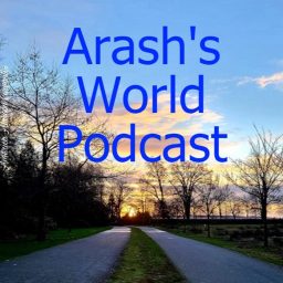 Artwork for Arash's World Podcast
