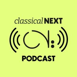 Artwork for The Classical:NEXT Podcast