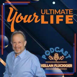 Artwork for Your Ultimate Life with Kellan Fluckiger