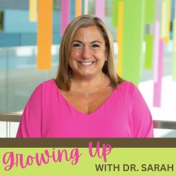 Artwork for Growing Up with Dr. Sarah