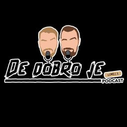Artwork for De Dobro Je Podcast