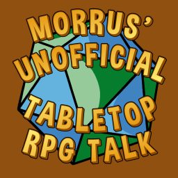 Artwork for Morrus’ Unofficial Tabletop RPG Talk