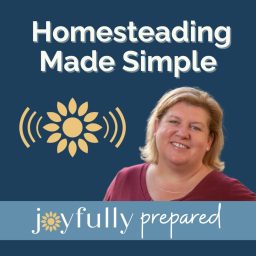 Artwork for Homesteading Made Simple I Joyfully Prepared