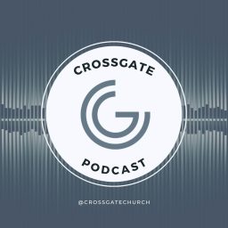 Artwork for Crossgate Podcasts
