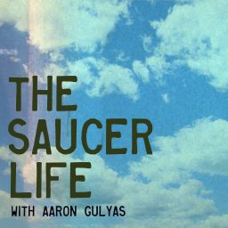 Artwork for The Saucer Life