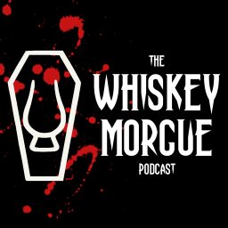 Artwork for Whiskey Morgue Podcast