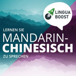 Artwork for Chinesisch (Mandarin) lernen mit LinguaBoost