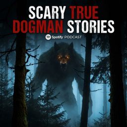 Artwork for Scary True Dogman Stories