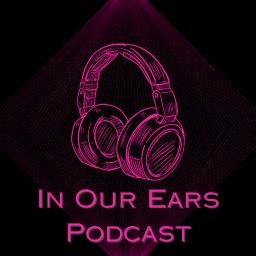Artwork for In Our Ears Podcast