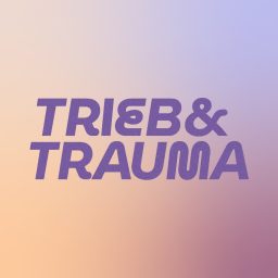 Artwork for Trieb &amp; Trauma