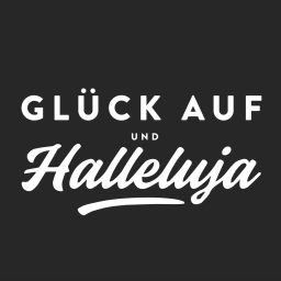 Artwork for Glück auf und Halleluja