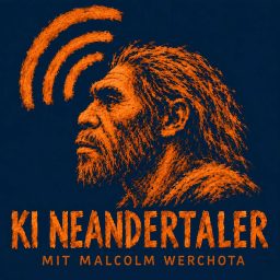Artwork for KI-Neandertaler mit Malcolm Werchota