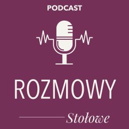 Artwork for Rozmowy Stołowe