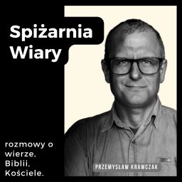 Artwork for Spiżarnia Wiary