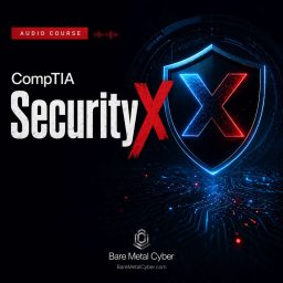 Artwork for Certified: The CompTIA SecurityX Audio Course