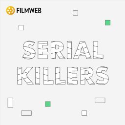 Artwork for Serial Killers | Filmweb