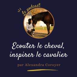 Artwork for Ecouter le cheval, inspirer le cavalier