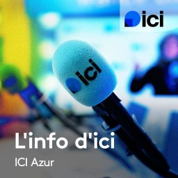 Artwork for L'info d'ici, ICI Azur